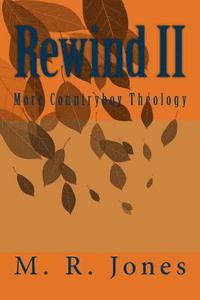 bokomslag Rewind II: More Countryboy Theology