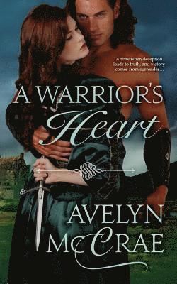 Avelyn McCrae - A Warrior's Heart, Häftad
