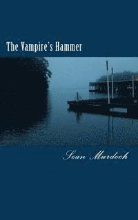 bokomslag The Vampire's Hammer: a Blood Hunter Book