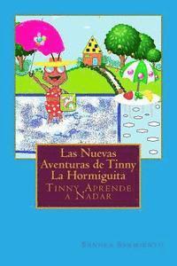 bokomslag Las Nuevas Aventuras de Tinny La Hormiguita: Tinny Aprende a Nadar