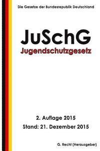 bokomslag Jugendschutzgesetz - JuSchG, 2. Auflage 2015