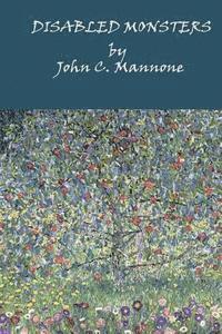 John C. Mannone - Disabled Monsters, Häftad