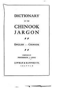 bokomslag Dictionary of the Chinook Jargon