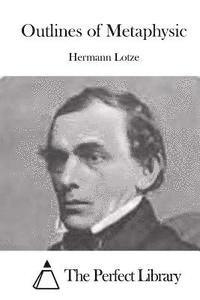 Outlines of Metaphysic