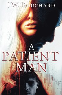 bokomslag A Patient Man