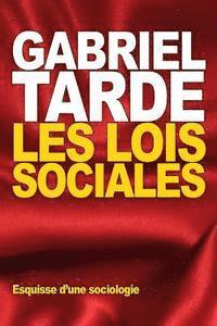 bokomslag Les Lois sociales: Esquisse d'une sociologie
