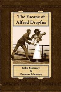 bokomslag The Escape of Alfred Dreyfus