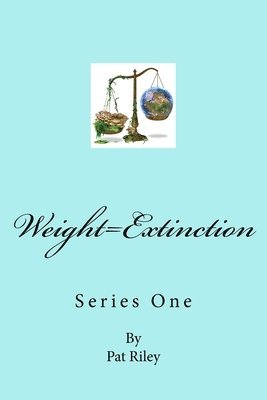 Weight=Extinction 1