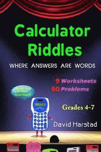 David Harstad - 90 Calculator Riddles: Where Answers Are Words, Häftad