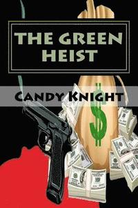 bokomslag The Green Heist