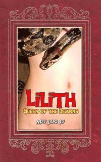 bokomslag Lilith: Queen of the Demons