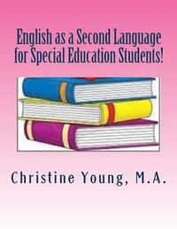 bokomslag English as a Second Language for Special Education Students!