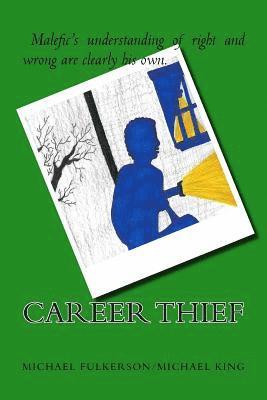 Michael King, Michael E Fulkerson, Michael E. Fulkerson - Career Thief, Häftad