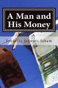 A Man and His Money 1