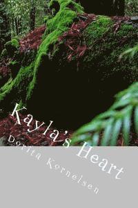 bokomslag Kayla's Heart