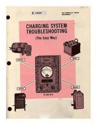 United States Department of the Army - Charging System Troubleshooting (The Easy Way) book in color, Häftad