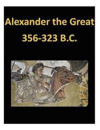 bokomslag Alexander the Great 356-323 B.C.