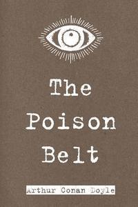 Arthur Conan Doyle - The Poison Belt, Häftad