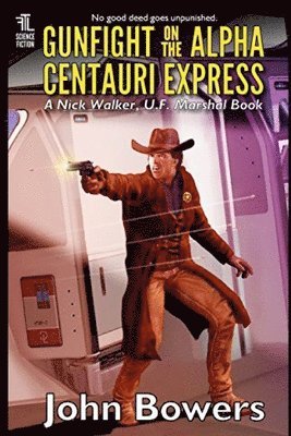 Gunfight on the Alpha Centauri Express 1
