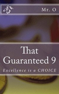 bokomslag That Guaranteed 9: Excellence is a CHOICE