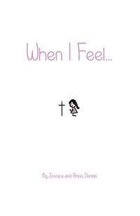 bokomslag When I Feel...: Girls Edition