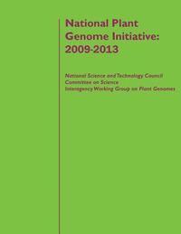 bokomslag National Plant Genome Initiative: 2009-2013