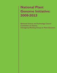 National Plant Genome Initiative: 2009-2013 1