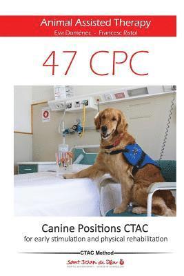 47 Canine Positions CTAC - Animal Assisted Therapy: for early stimulation and physical rehabilitation 1