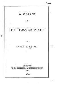 A Glance at the Passion-play 1