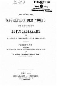 bokomslag Der mühelose Segelflug der Vögel und die segelnde Luftschiffahrt