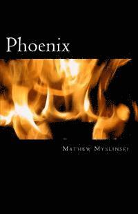 bokomslag Phoenix: A Collection of Poems and Writings