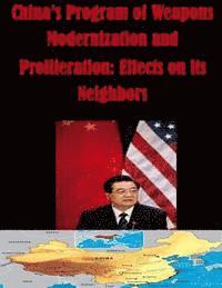 Air War College, Penny Hill Press Inc - China's Program of Weapons Modernization and Proliferation: Effects on its Neighbors, Häftad