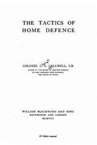 bokomslag The Tactics of Home Defense