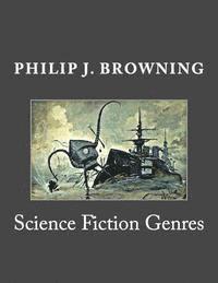 bokomslag Science Fiction Genres: Reference Guide & Citation Source