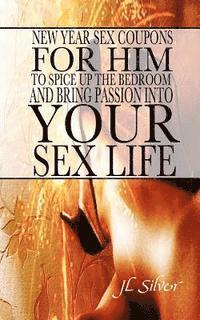 New Year Sex Coupons For Him To Spice Up The Bedroom And Bring Passion Into Your Sex Life 1