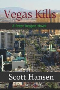bokomslag Vegas Kills: A Peter Reagan Novel