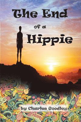 The End of a Hippie: It is Only the Beginning 1