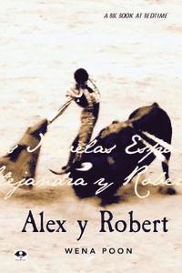 bokomslag Alex y Robert: The Illustrated Edition