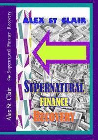 bokomslag Supernatural Finance Recovery: Financial Healing Clinics