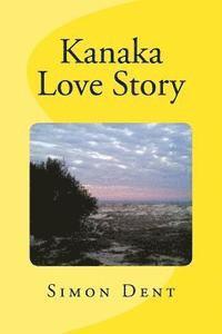 Kanaka Love Story 1