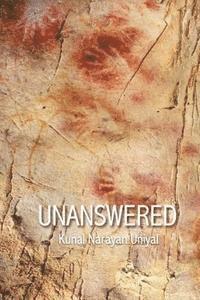 Unanswered: When all is answered 1