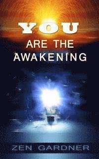 You Are the Awakening 1