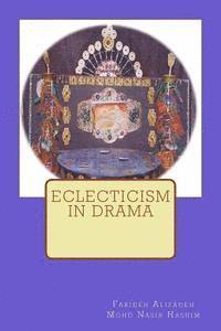 bokomslag Eclecticism in Drama