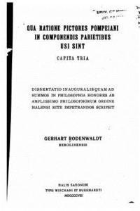 bokomslag Qua ratione pictores Pompeiani in componendis parietibus usi sint