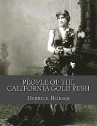 bokomslag People of the California Gold Rush