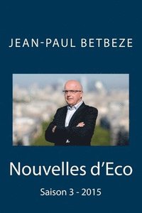 bokomslag Nouvelles d'Eco: Saison 3 - 2015