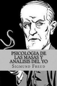 bokomslag Psicologia de las Masas y Analisis del Yo (Spanish Edition)