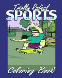 bokomslag Totally Radical Sports (Coloring Book)