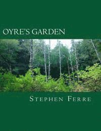 Stephen Ferre - Oyre's Garden: Tableau for orchestra, Häftad