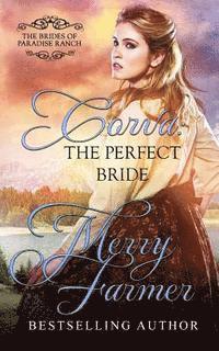 Merry Farmer - Corva: The Perfect Bride, Häftad